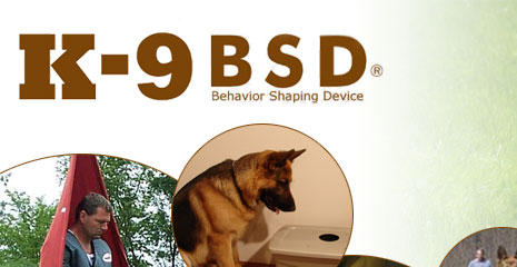 K-9 BSD: Dog Training with the K-9 Behavior Shaping Device